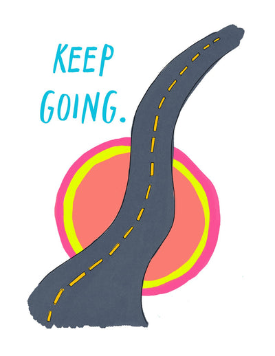 Keep Going Roads Card