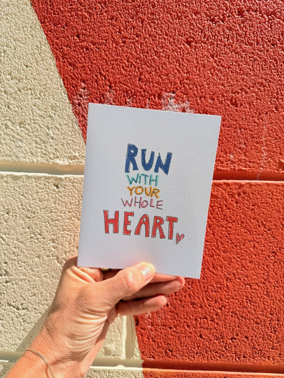 Run With Your Whole Heart Card styled at home